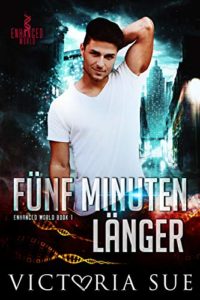 Fünf Minuten Länger | Gay Urban Fantasy from Victoria Sue